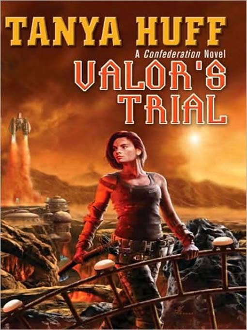 Title details for Valor's Trial by Tanya Huff - Available
